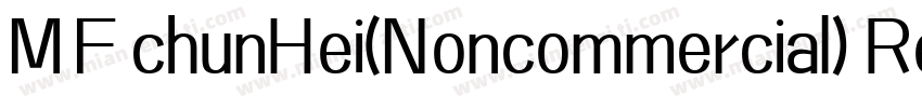 MF chunHei(Noncommercial) Regular字体转换